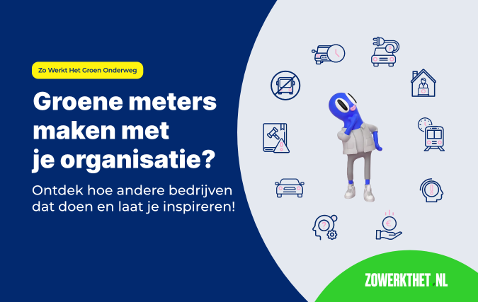 Groene meters maken met jouw bedrijf? Zo Werkt Het.